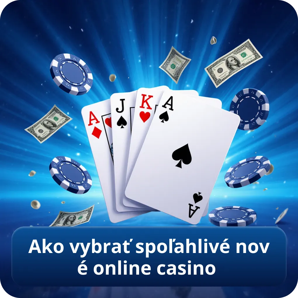 Ako vybrať spoľahlivé nové online casino